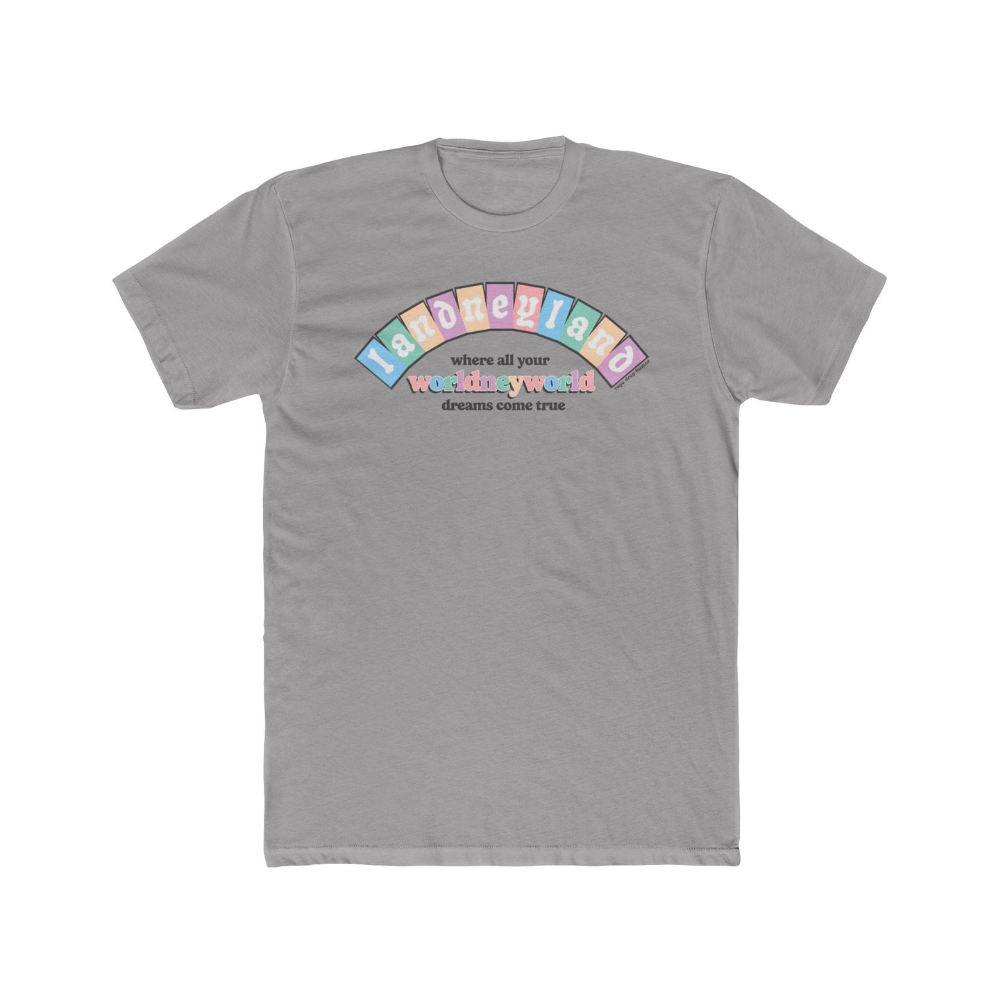 Landneyland Worldneyworld T-Shirt