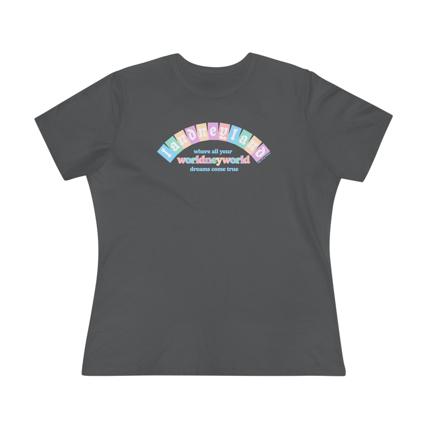 Landneyland Worldneworld Women's Fit