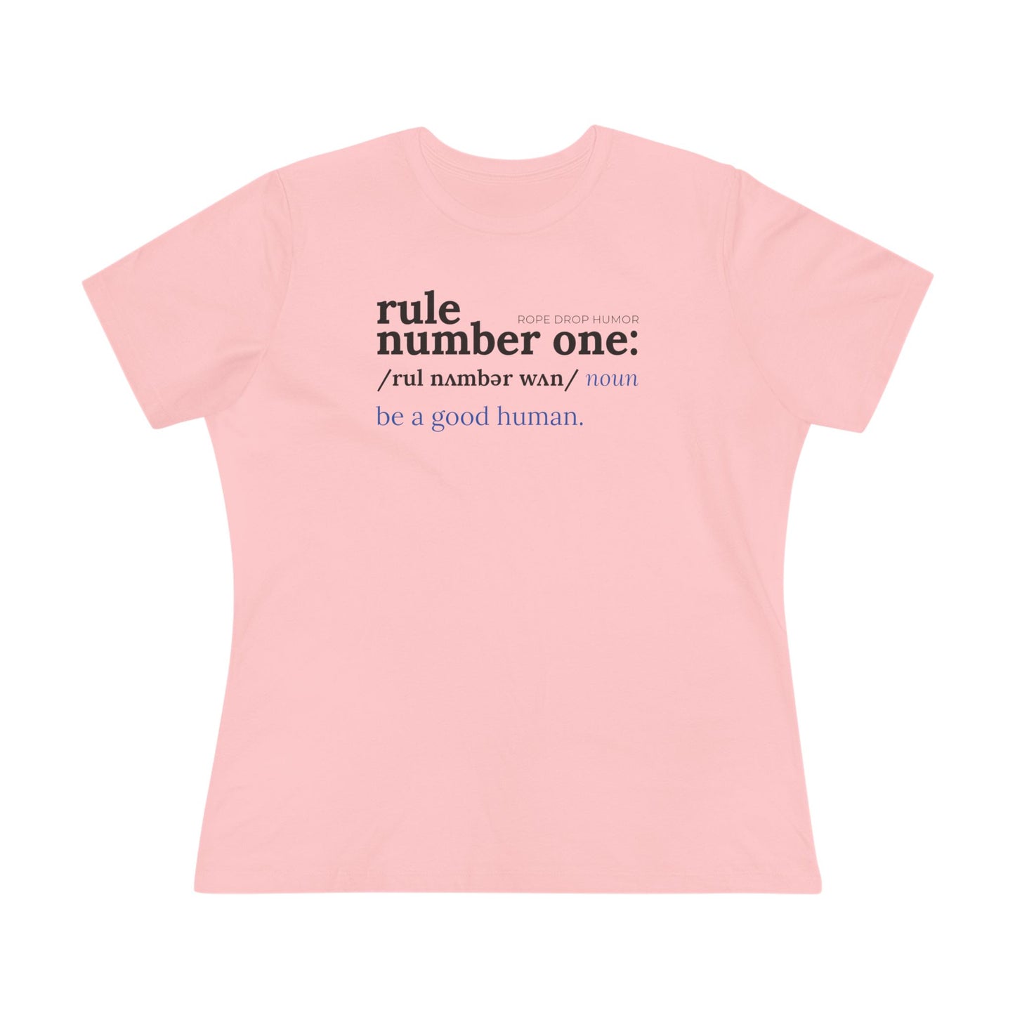 Rule Number One Women's Fit T-shirt