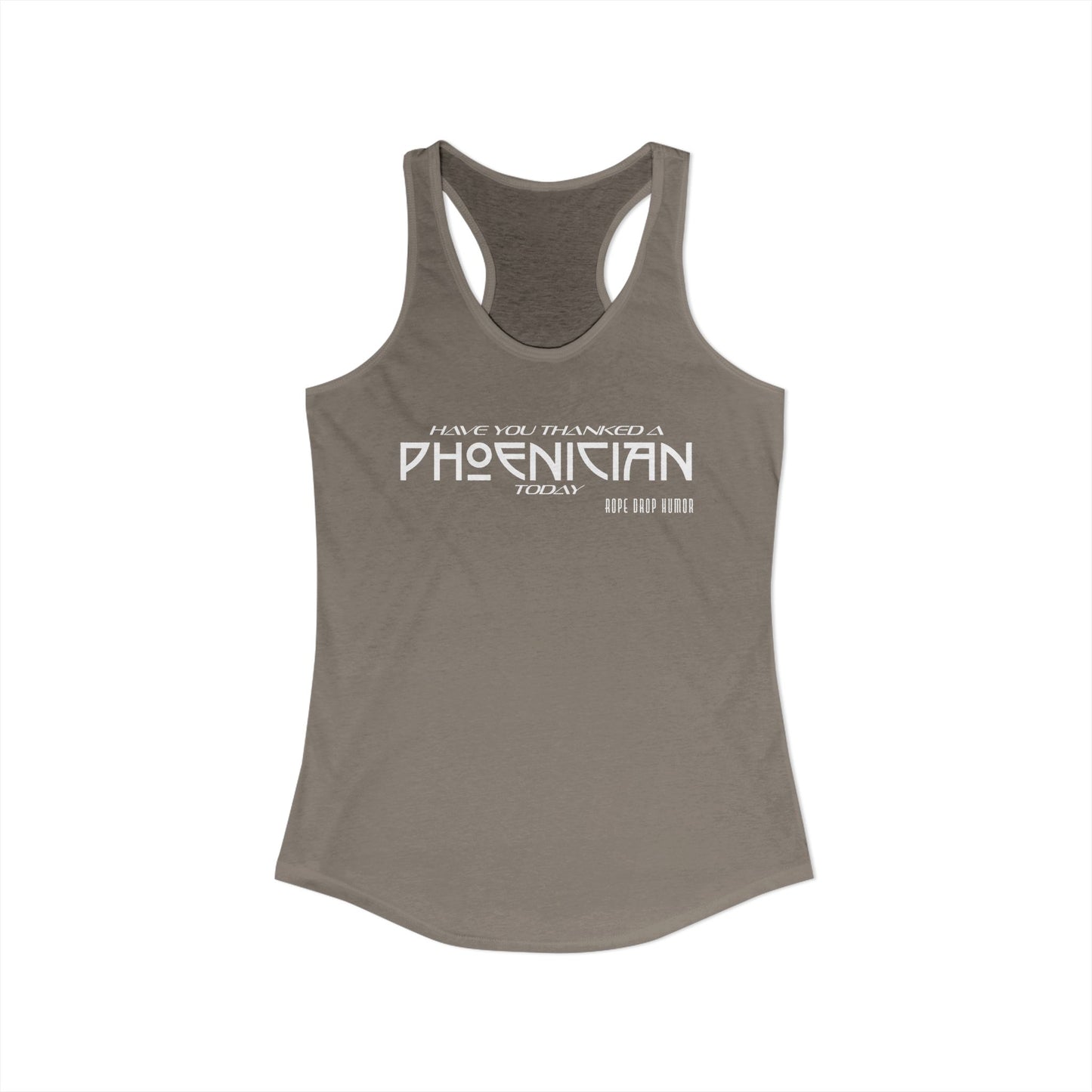 Have You Thanked a Phoenician? Racerback Tank (Runs Small)