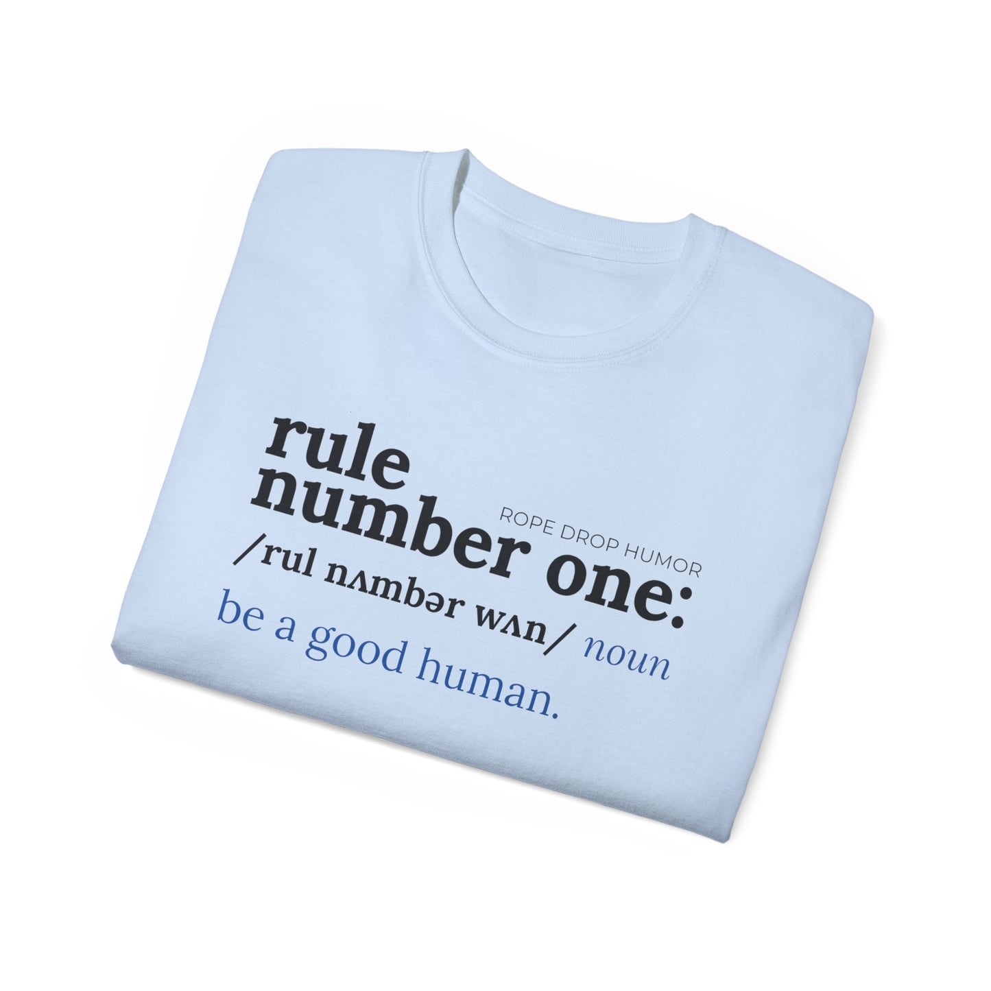Be a Good Human; Larger Fit