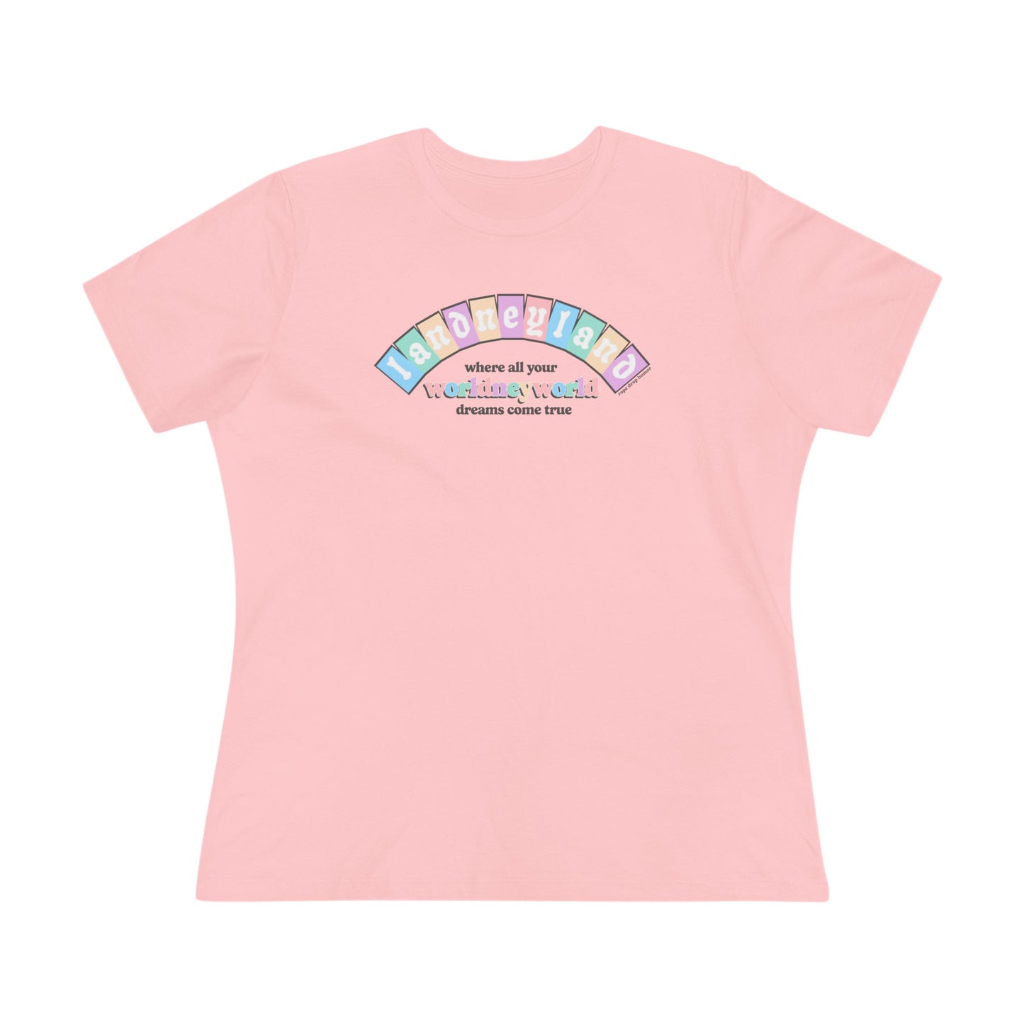 Landneyland Worldneworld Women's Fit