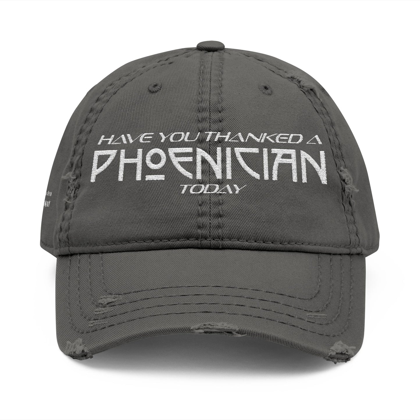 Have You Thanked a Phoenician? Hat; Worn Charcoal