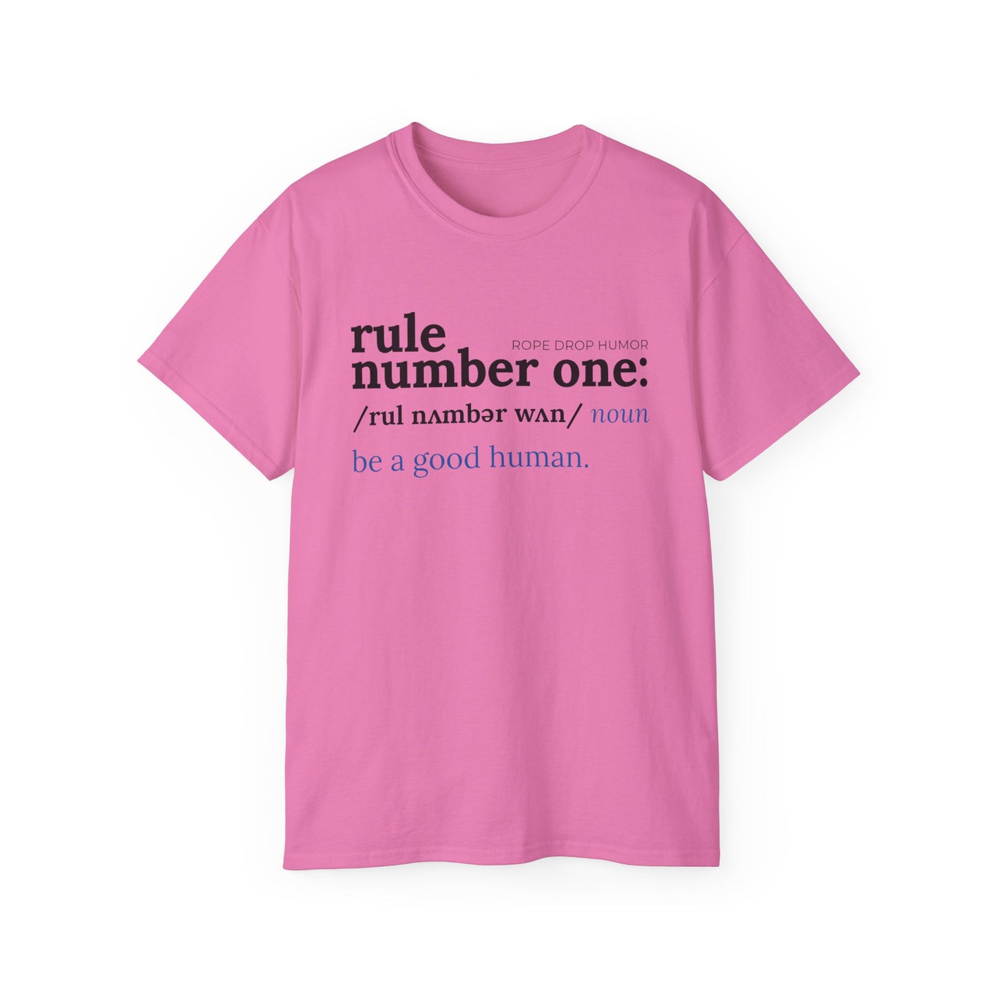 Be a Good Human; Larger Fit