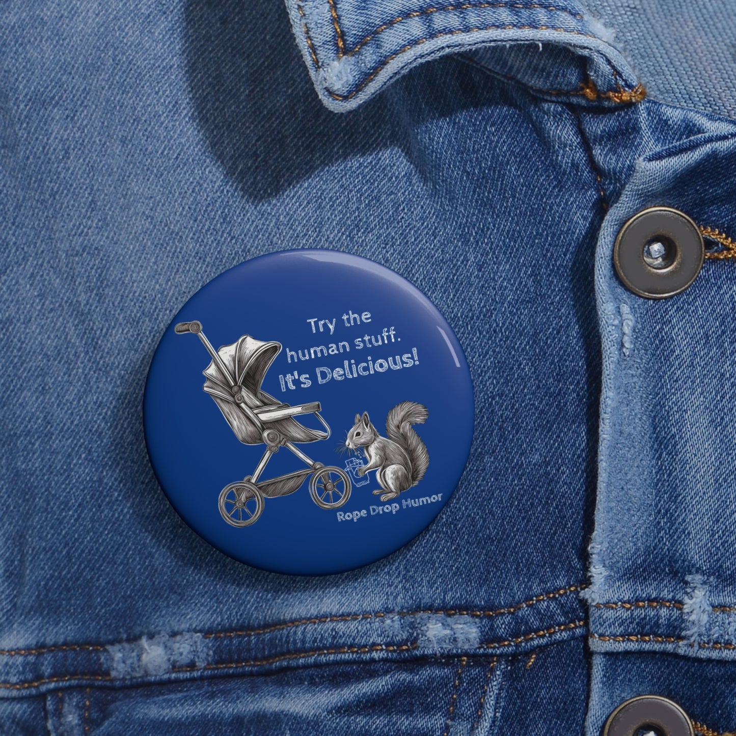 Don't believe me? Ask the Buttons