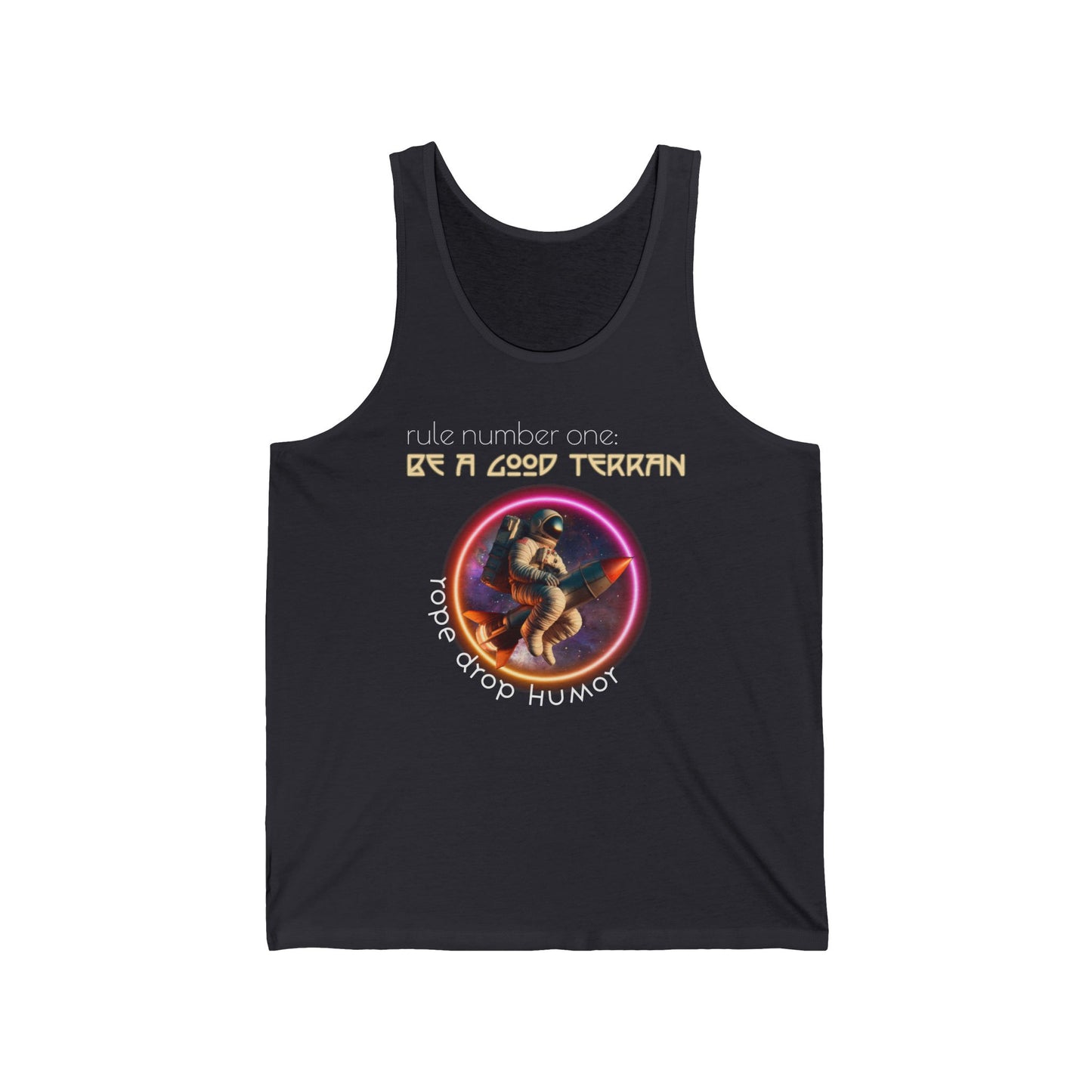 Be A Good Terran Unisex Tank