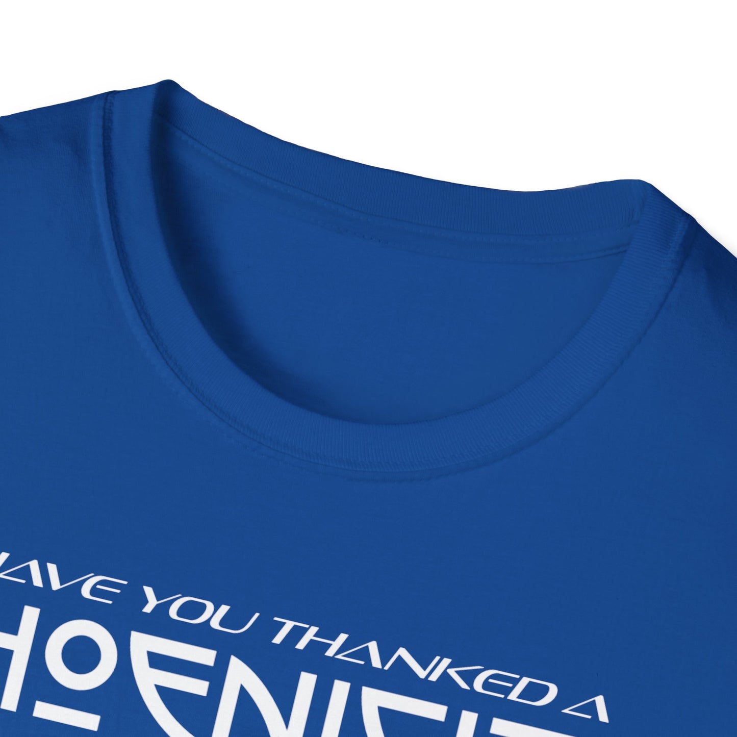 Have You Thanked a Phoenician? Larger Fit
