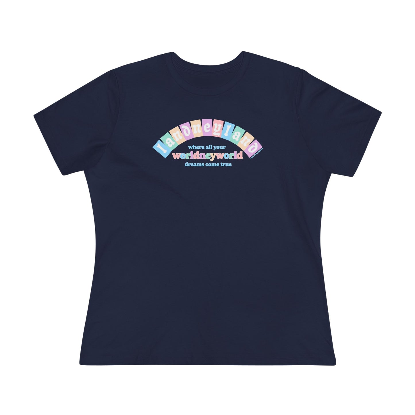 Landneyland Worldneworld Women's Fit