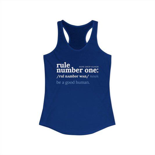 Be a Good Human Racerback Tank Top (Runs Small)