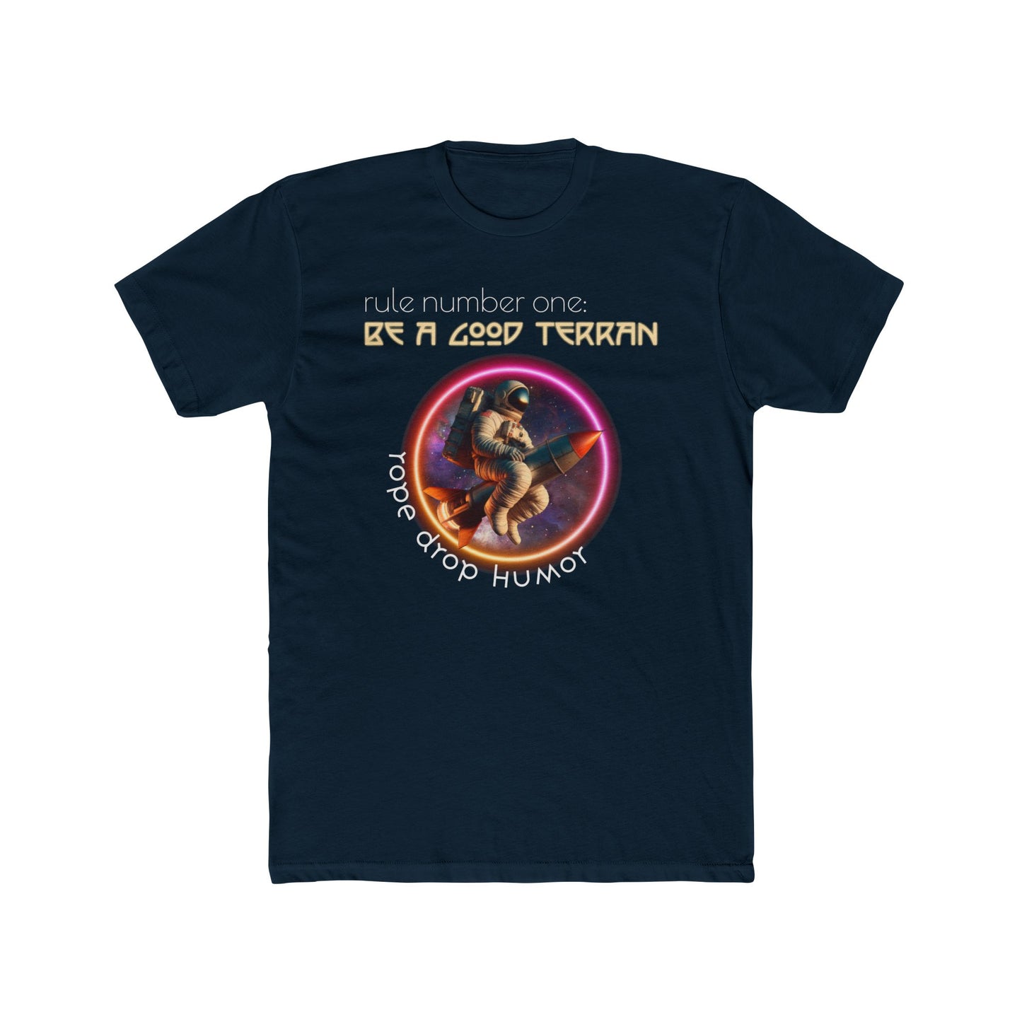 Be A Good Terran T-Shirt