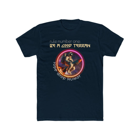 Be A Good Terran T-Shirt