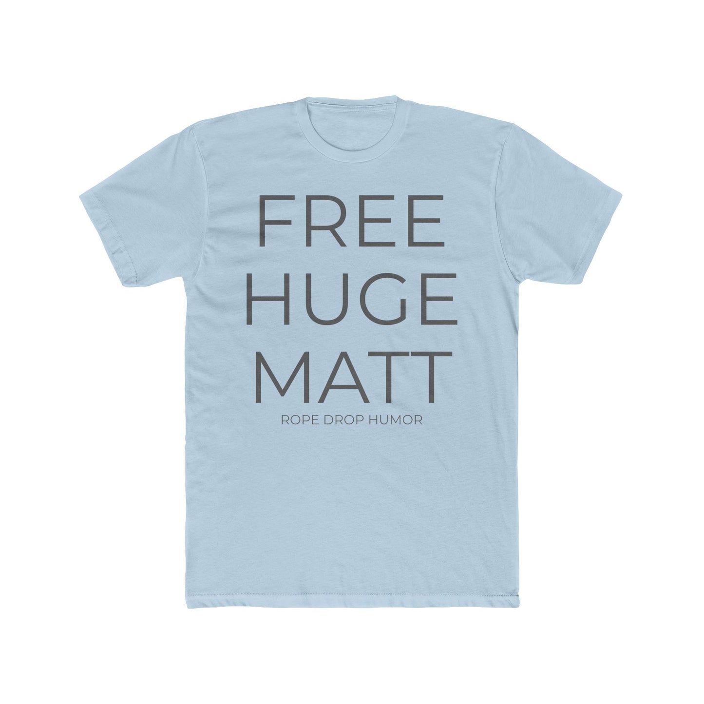 FREE HUGE MATT T-Shirt