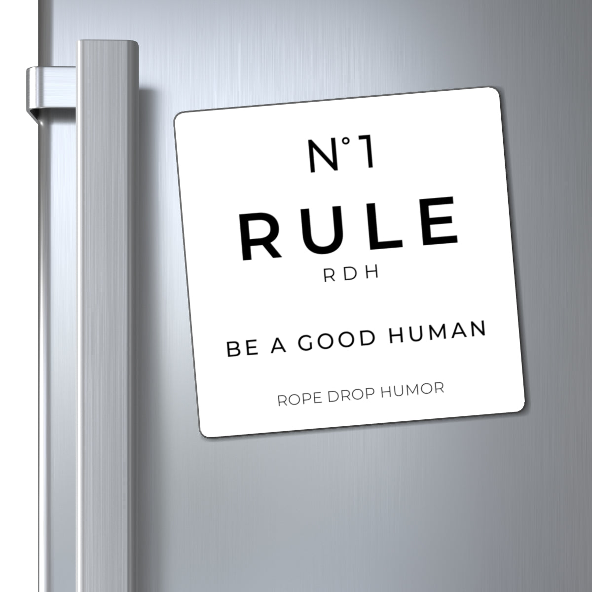 Rule Number One Magnet