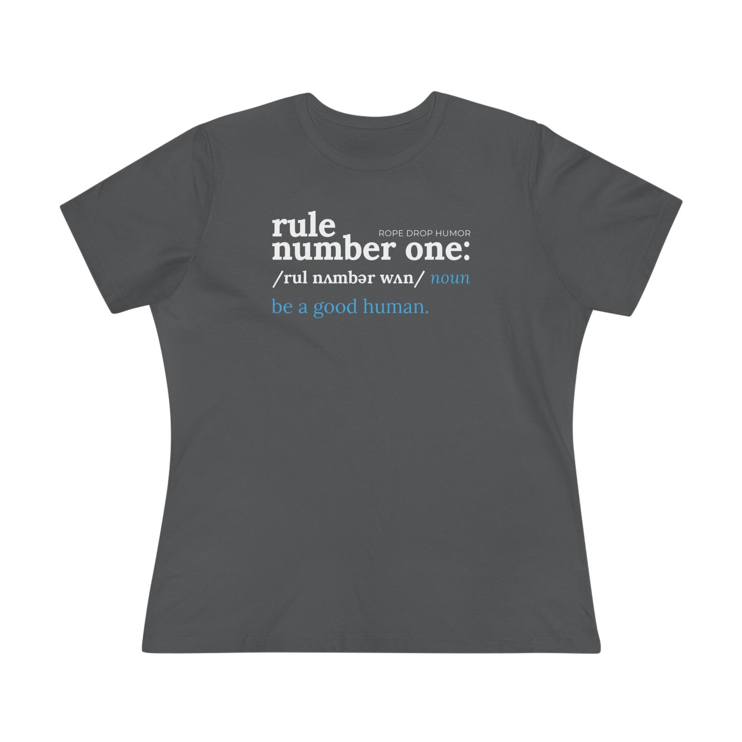 Rule Number One Women's Fit T-shirt