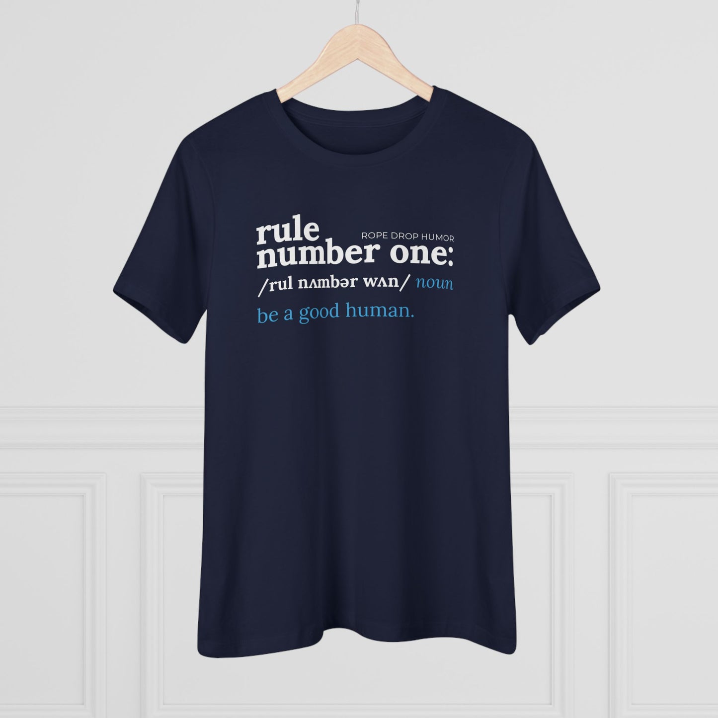 Rule Number One Women's Fit T-shirt