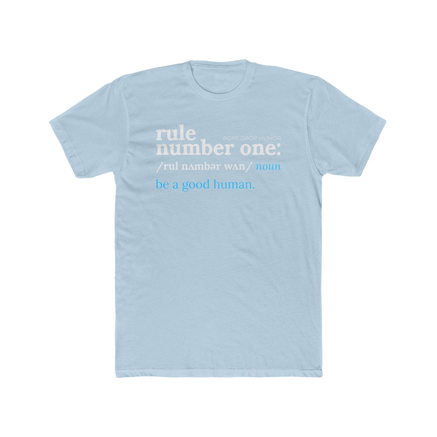 Be a Good Human T-Shirt