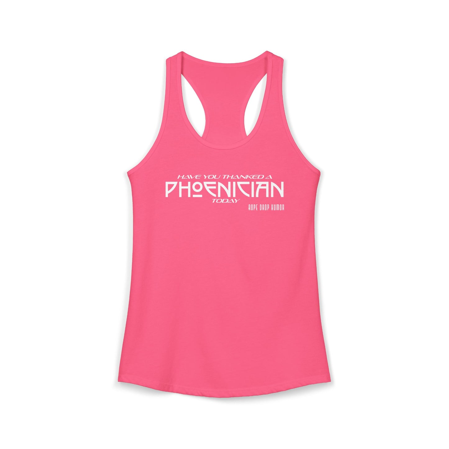 Have You Thanked a Phoenician? Racerback Tank (Runs Small)