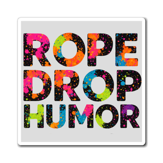 Rope Drop Humor Magnet