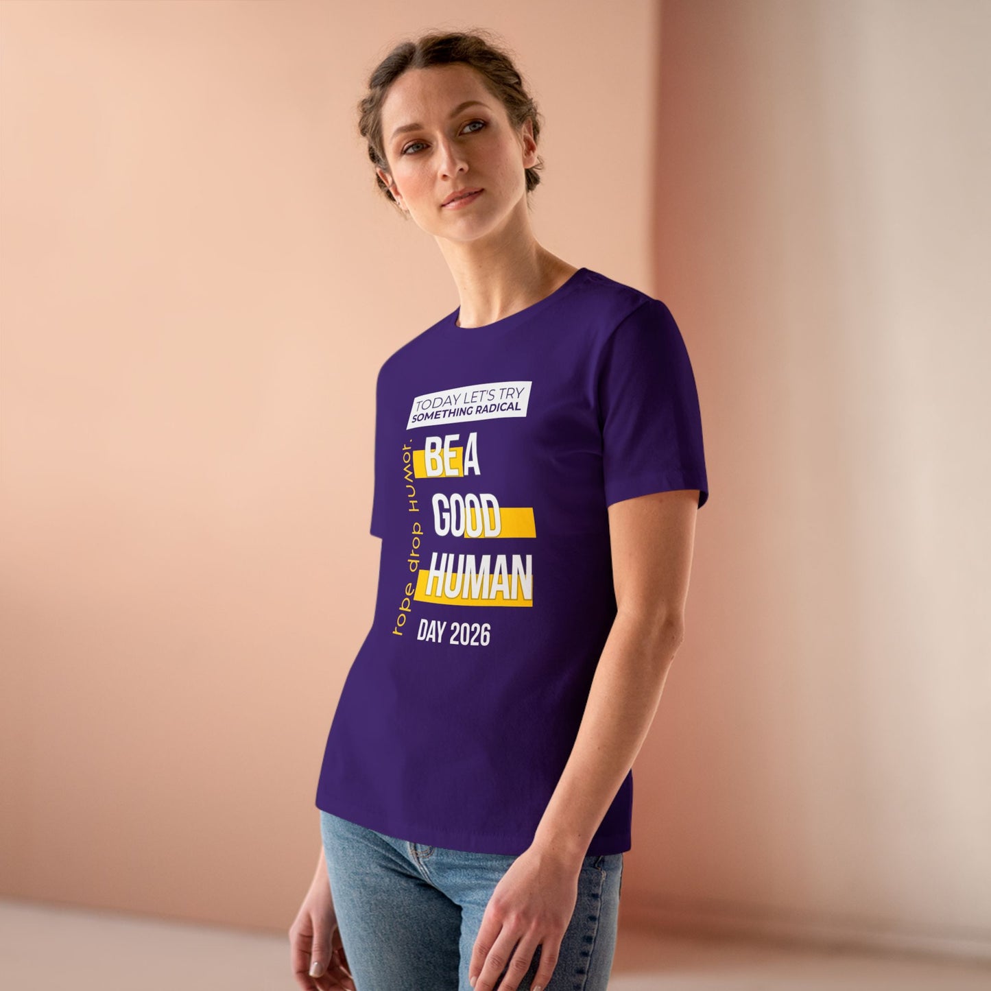 Be A Good Human Day; October 14th, 2026 Women's Fit T-Shirt