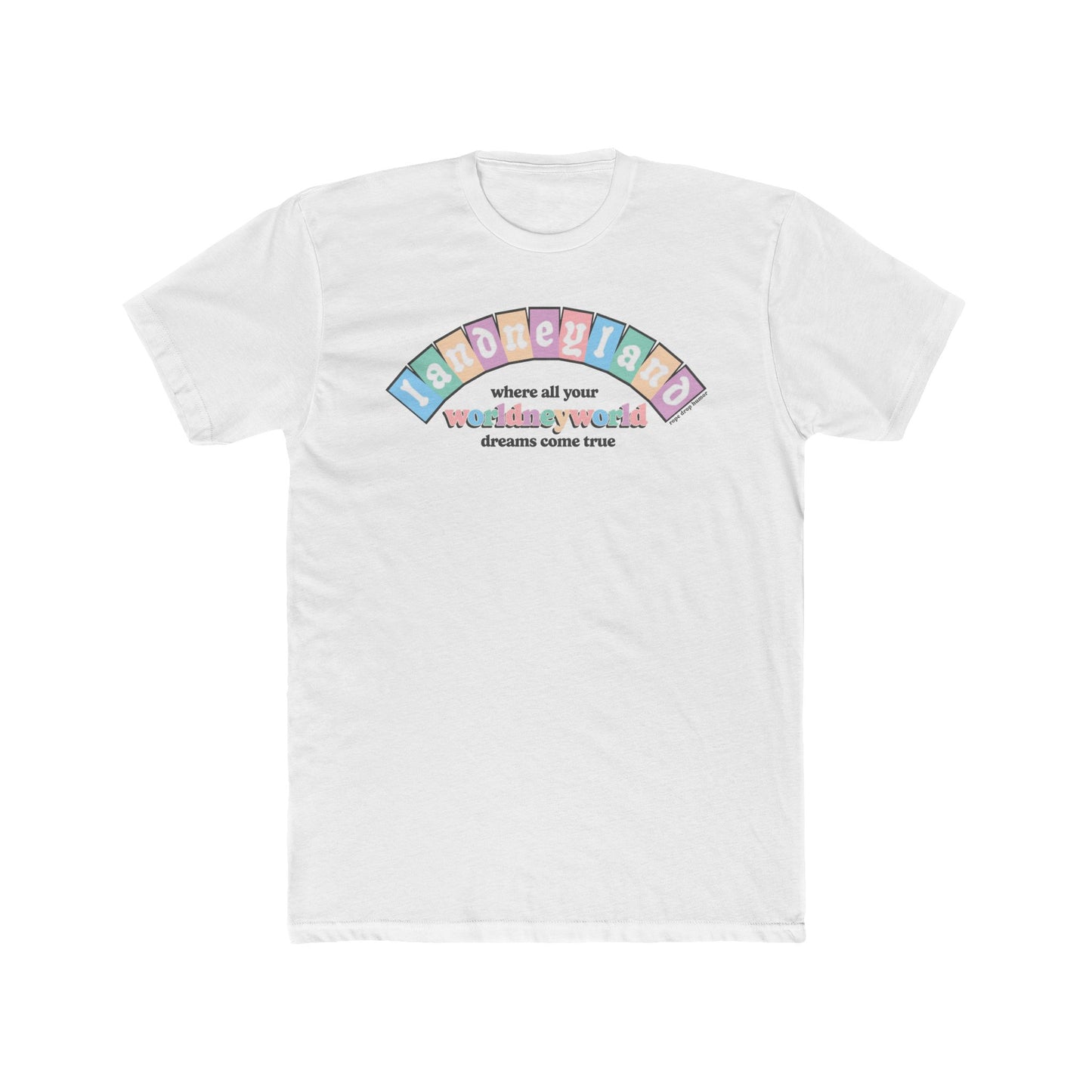 Landneyland Worldneyworld T-Shirt