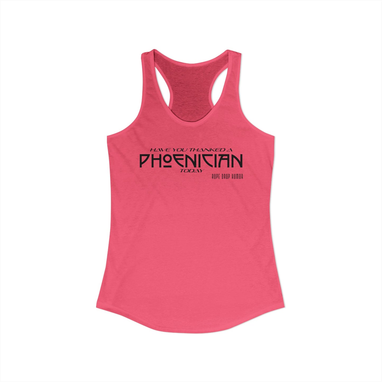 Have You Thanked a Phoenician? Racerback Tank (Runs Small)