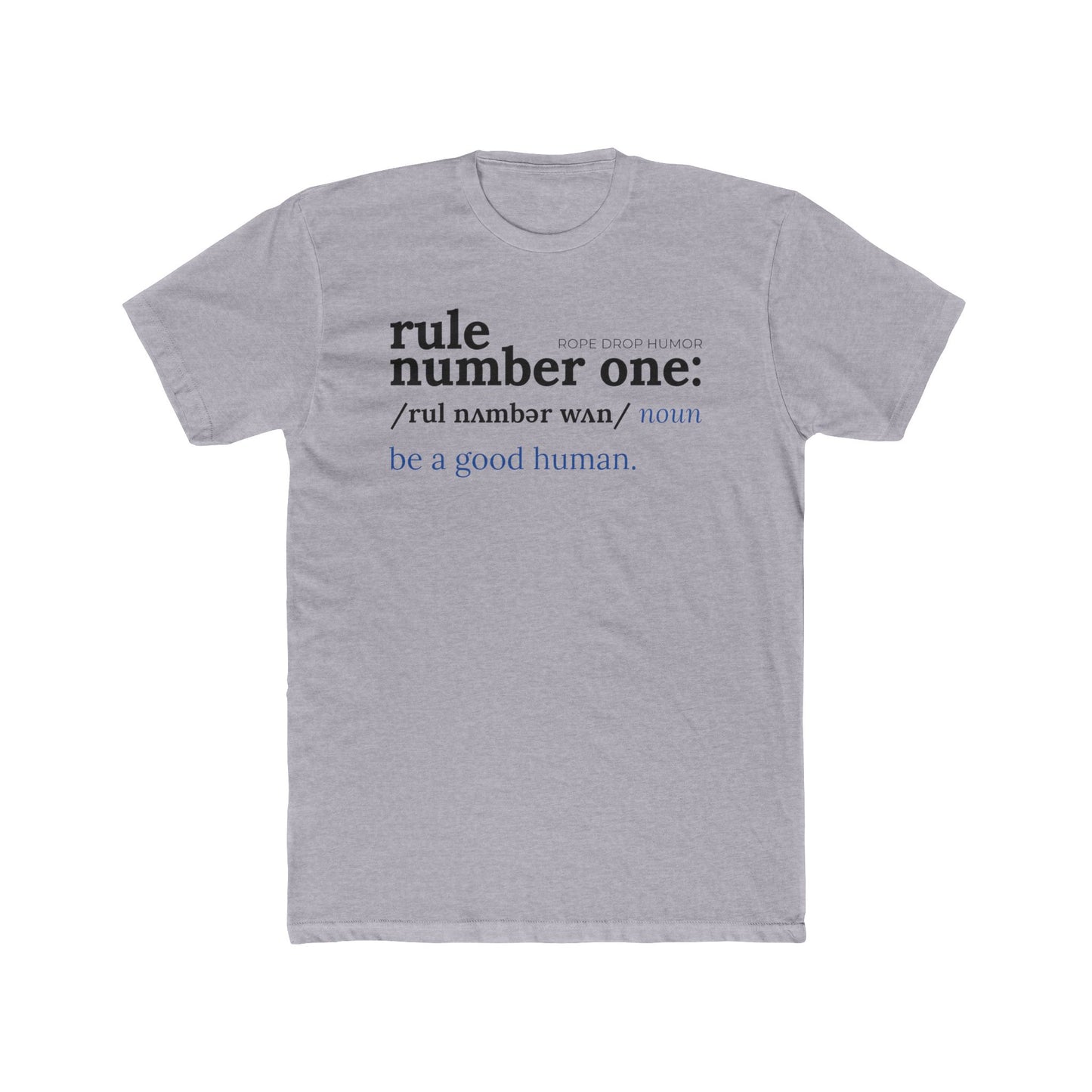 Be a Good Human T-Shirt