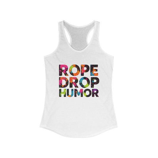 ROPE DROP HUMOR Racerback Tank Top (Runs Small)