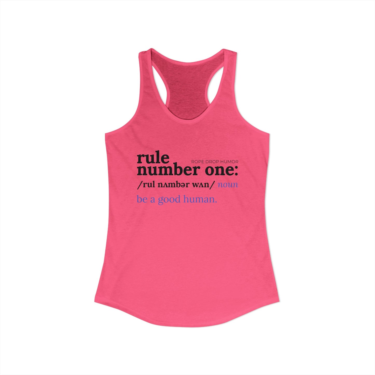Be a Good Human Racerback Tank Top (Runs Small)