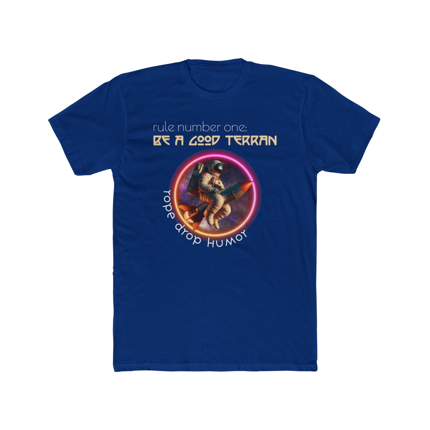 Be A Good Terran T-Shirt