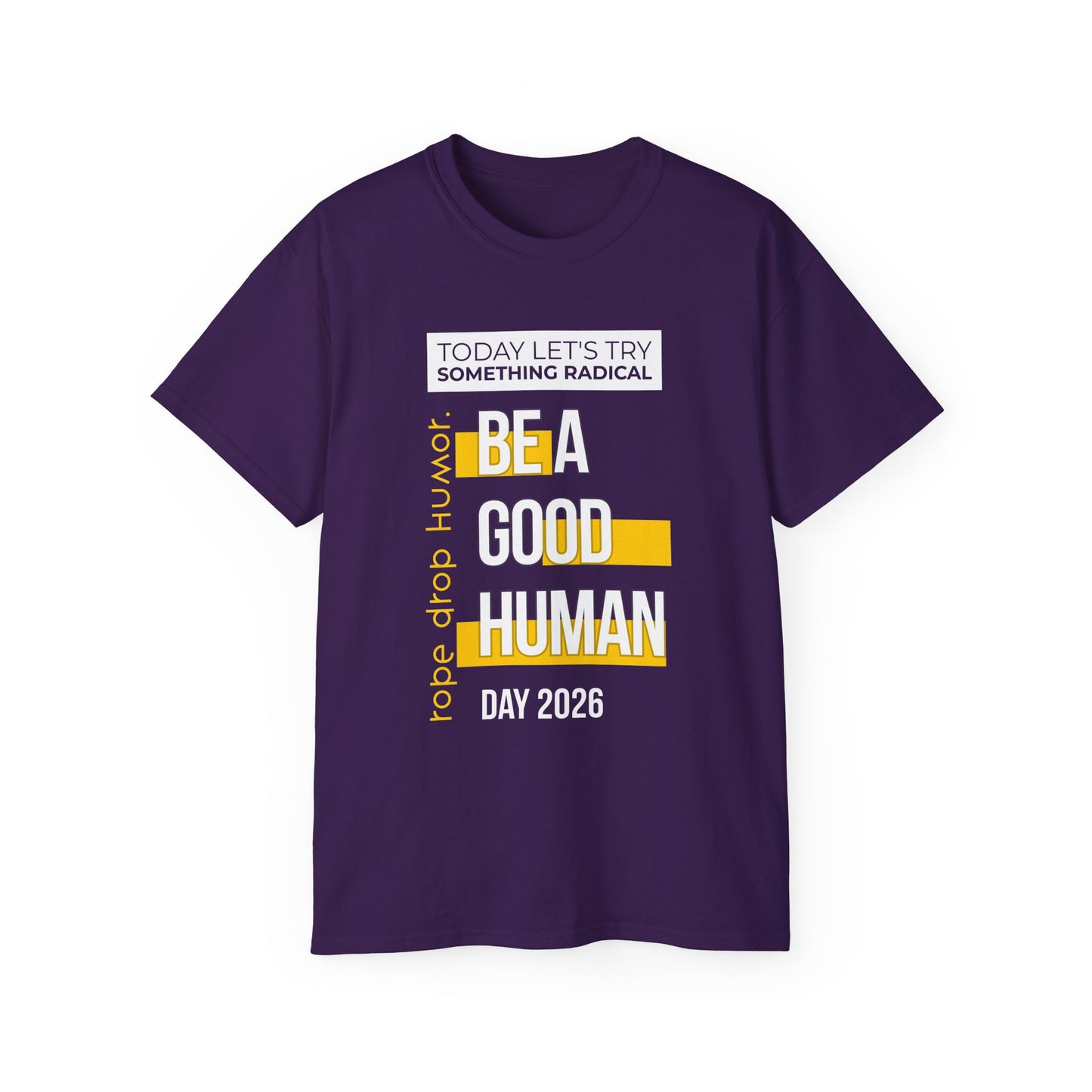 Be A Good Human Day; October 14th, 2026 Relaxed Tee