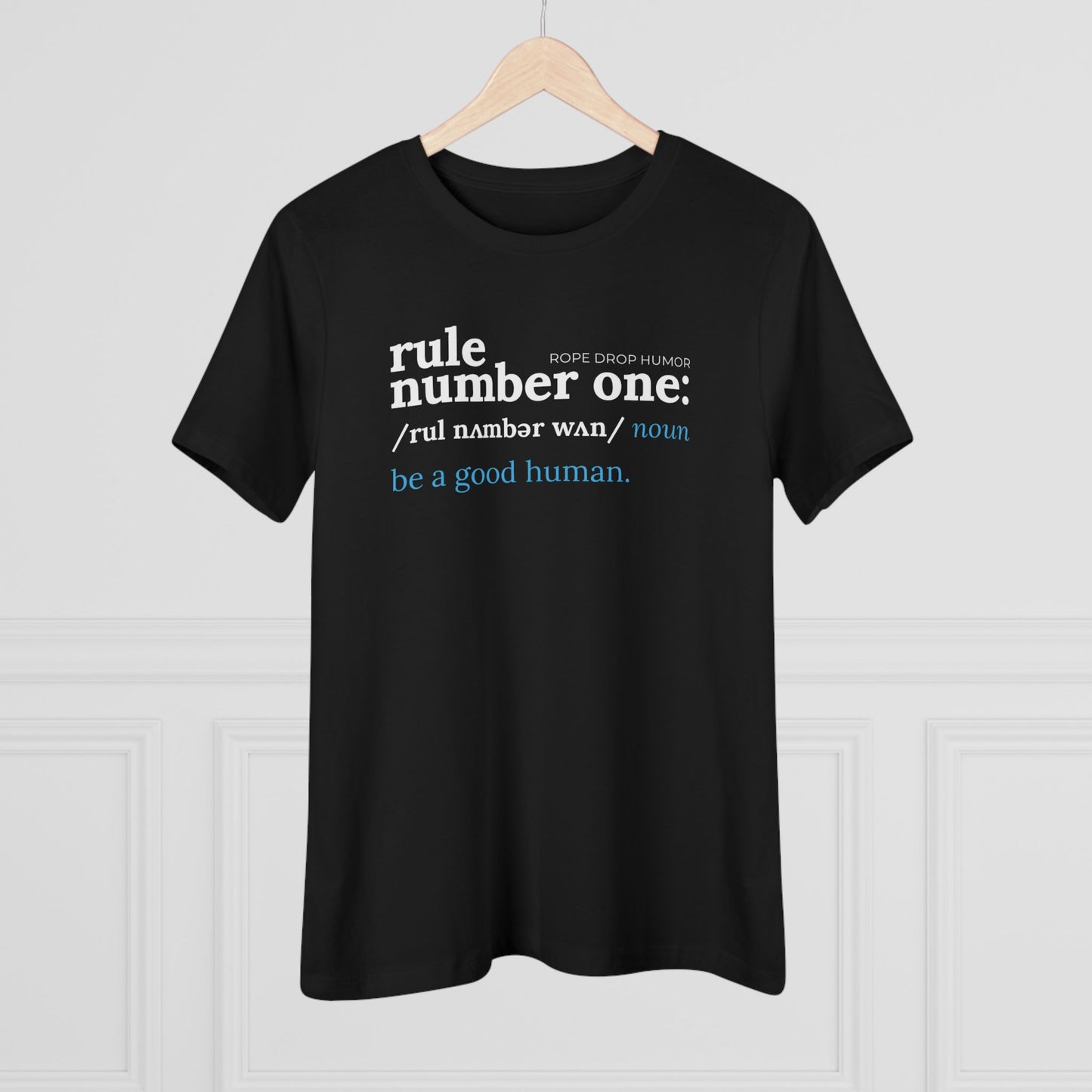 Rule Number One Women's Fit T-shirt