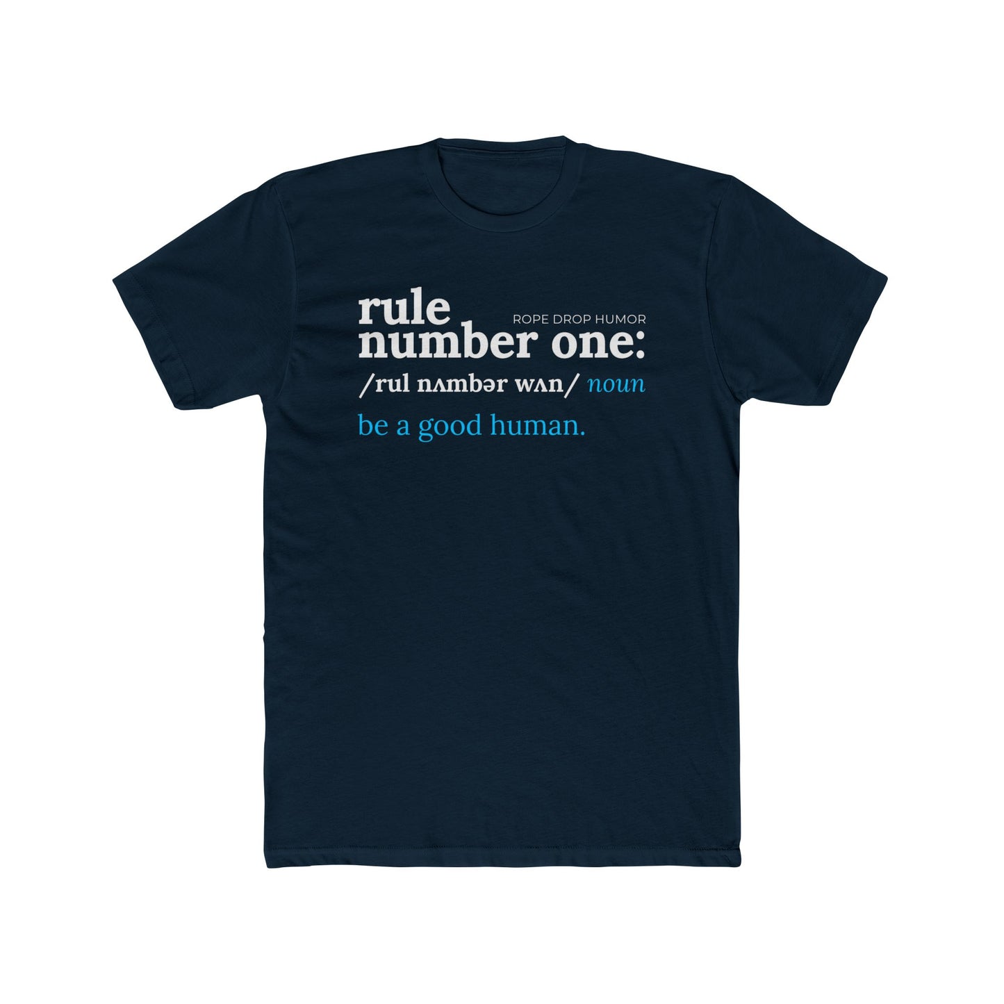 Be a Good Human T-Shirt