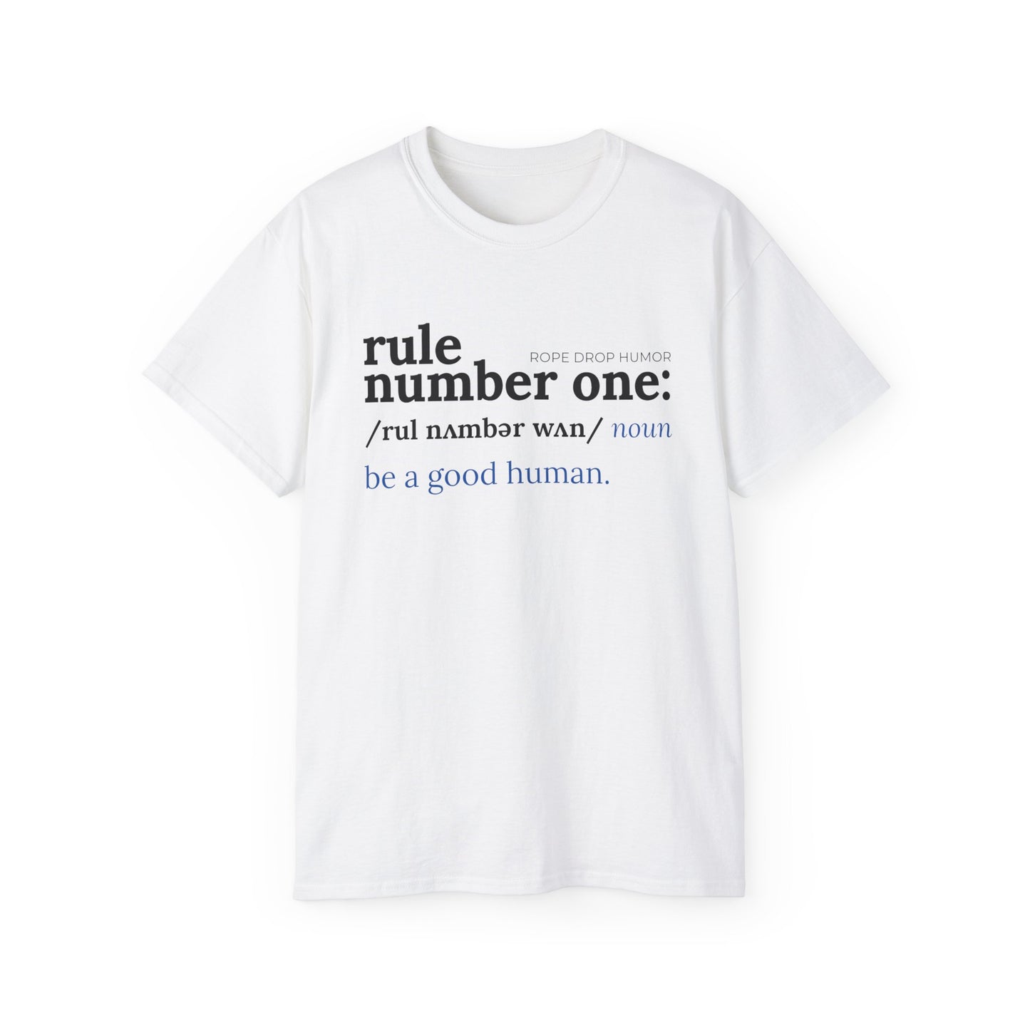 Be a Good Human; Larger Fit
