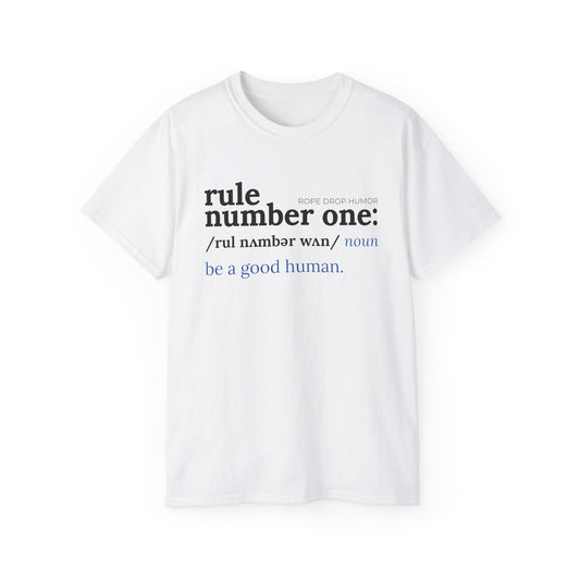 Be a Good Human; Larger Fit