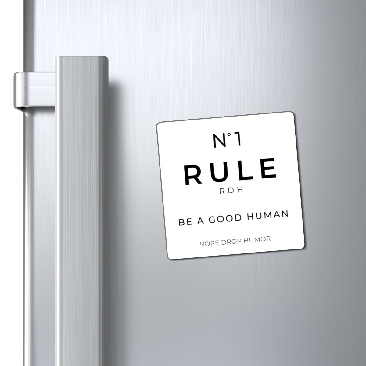 Rule Number One Magnet