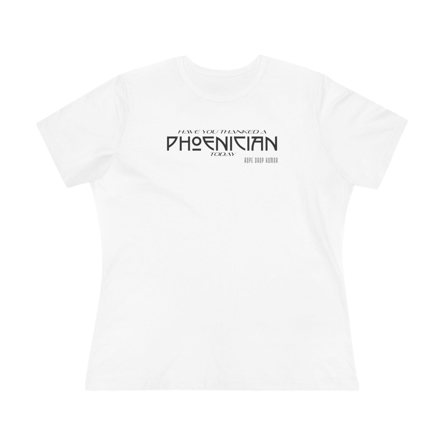Thanks Phoenicians Women's Fit T-shirt