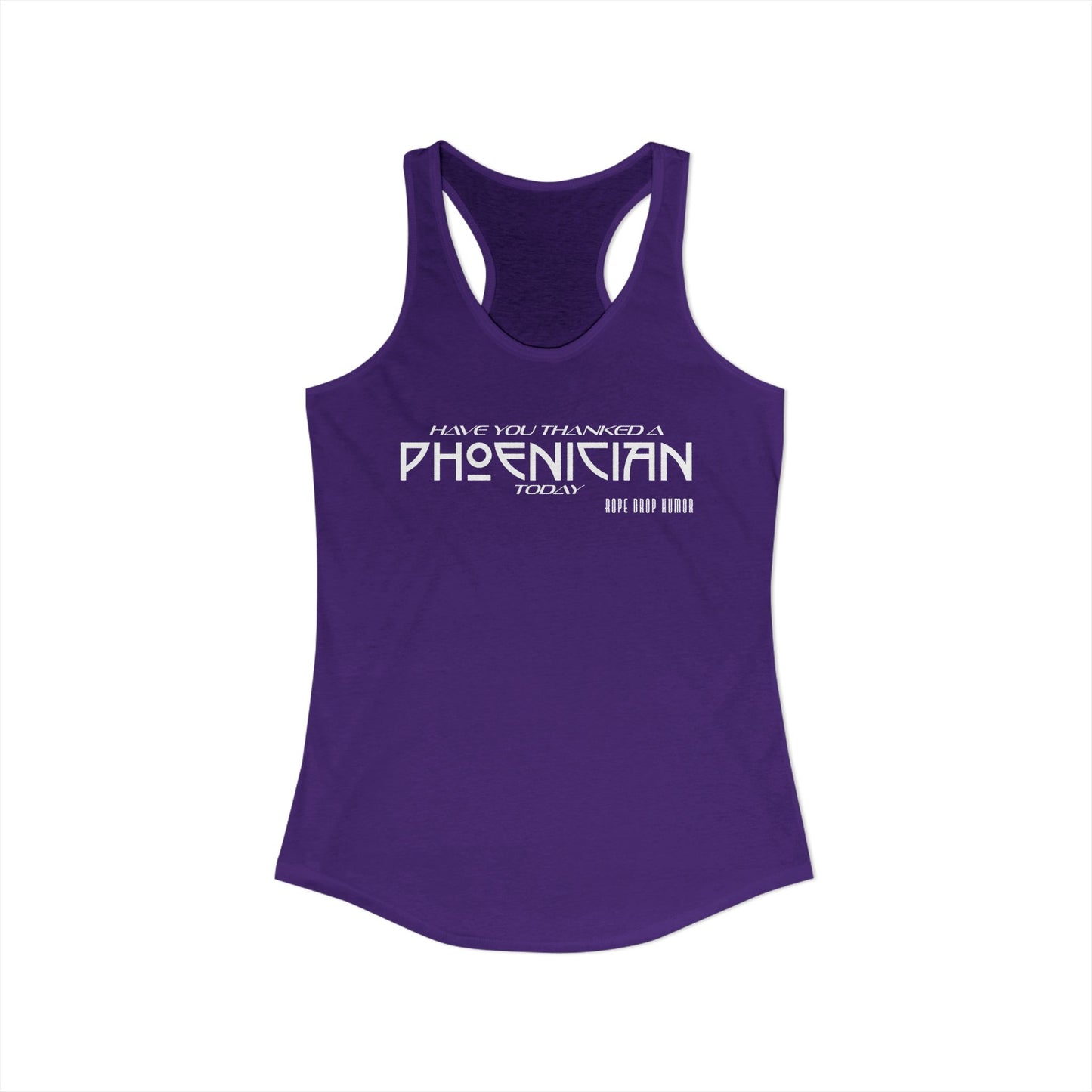 Have You Thanked a Phoenician? Racerback Tank (Runs Small)