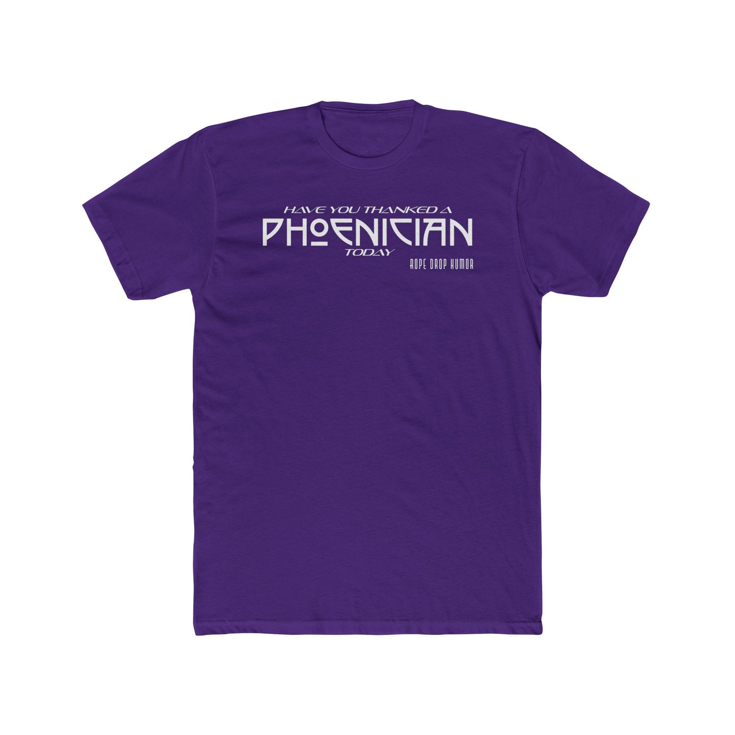 Have You Thanked a Phoenician? T-Shirt