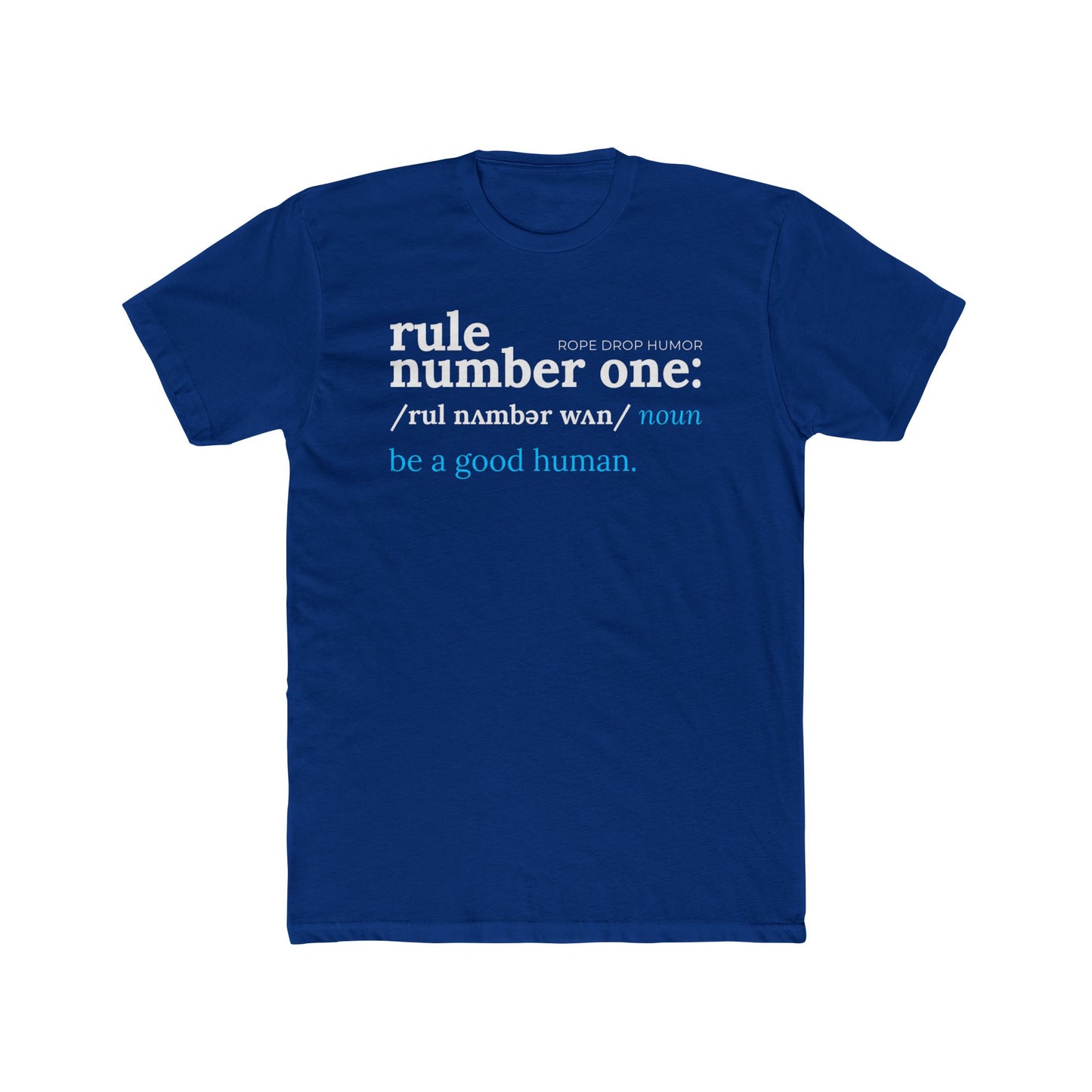 Be a Good Human T-Shirt