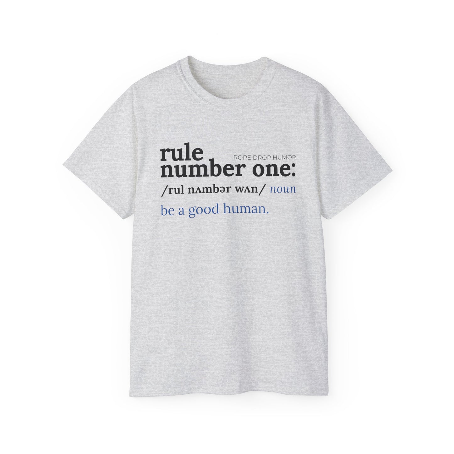 Be a Good Human; Larger Fit