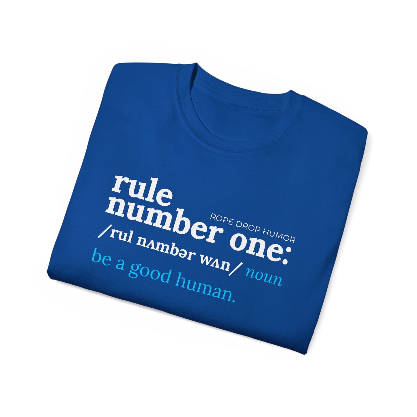 Be a Good Human; Larger Fit