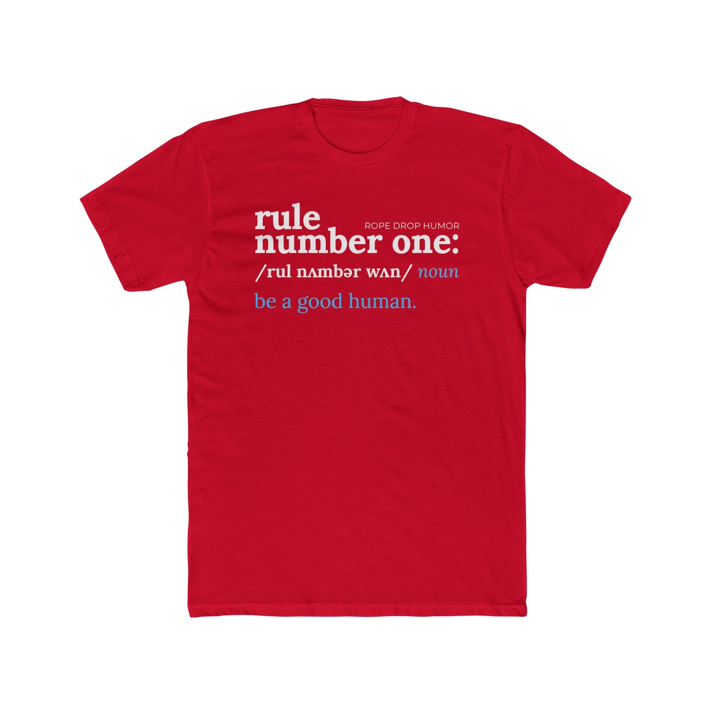 Be a Good Human T-Shirt