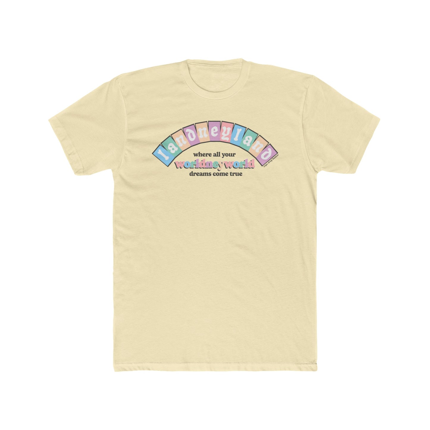 Landneyland Worldneyworld T-Shirt