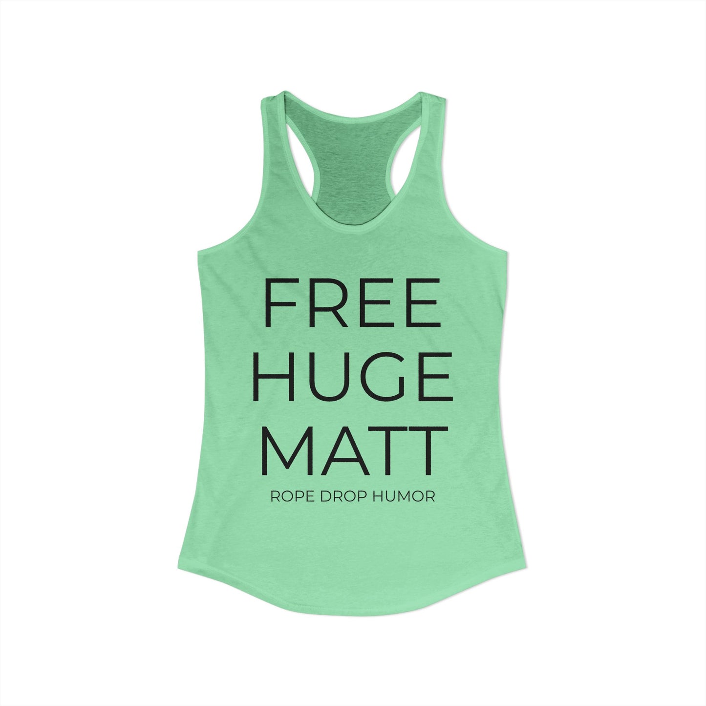FREE HUGE MATT Racerback Tank Top (runs small)