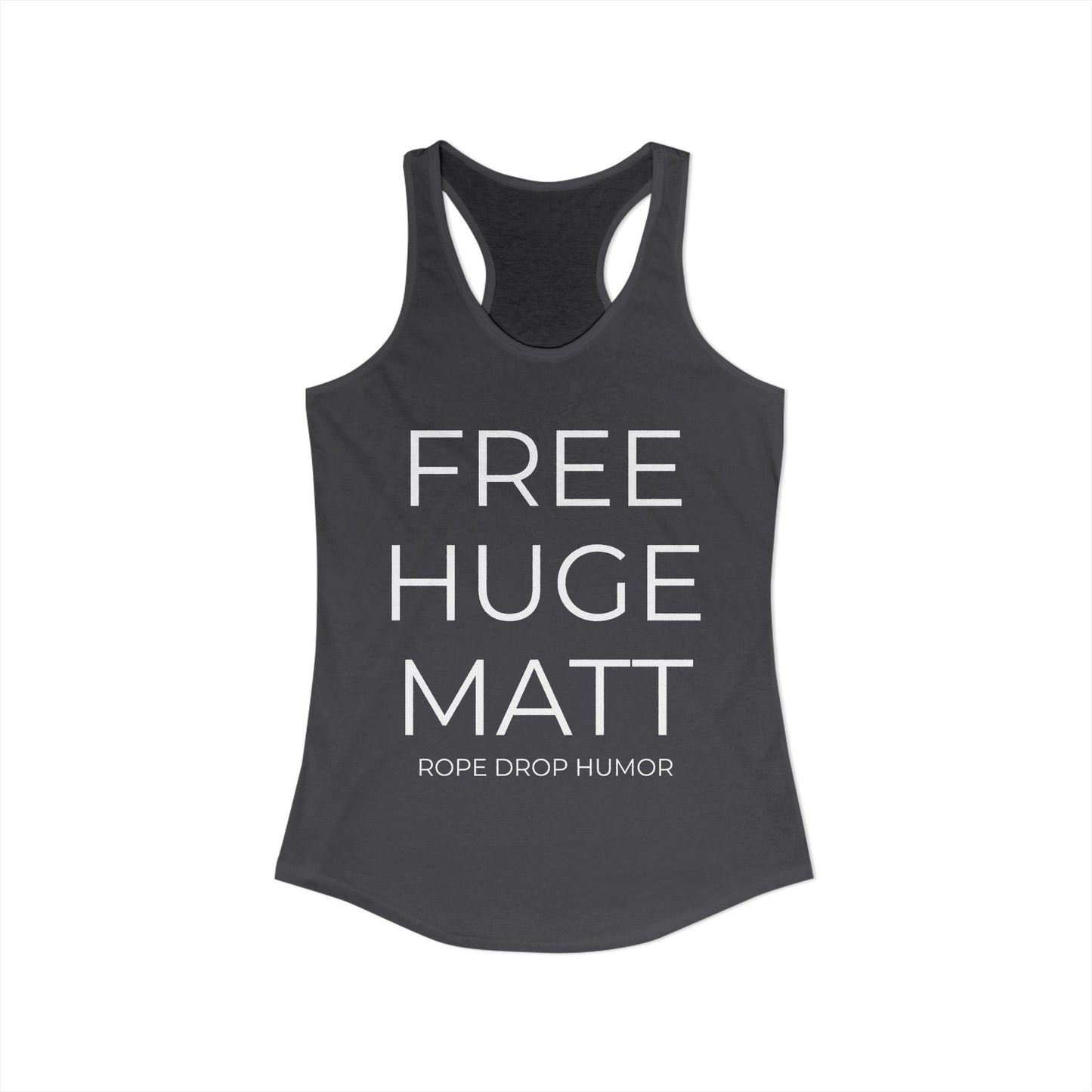 FREE HUGE MATT Racerback Tank Top (runs small)