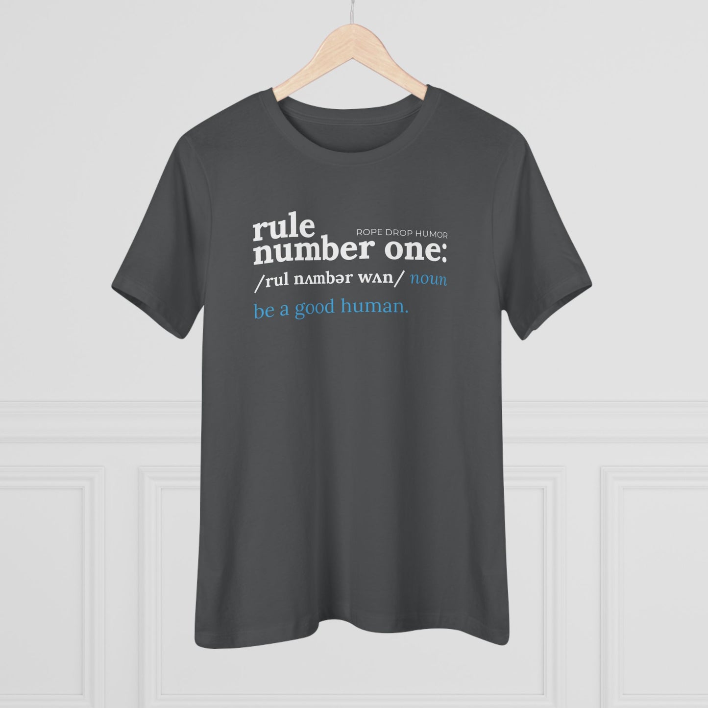 Rule Number One Women's Fit T-shirt