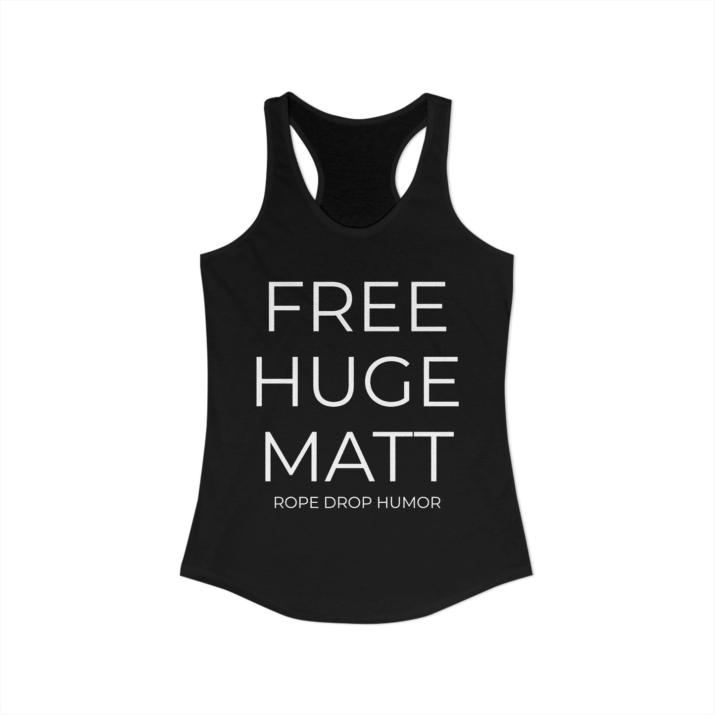 FREE HUGE MATT Racerback Tank Top (runs small)